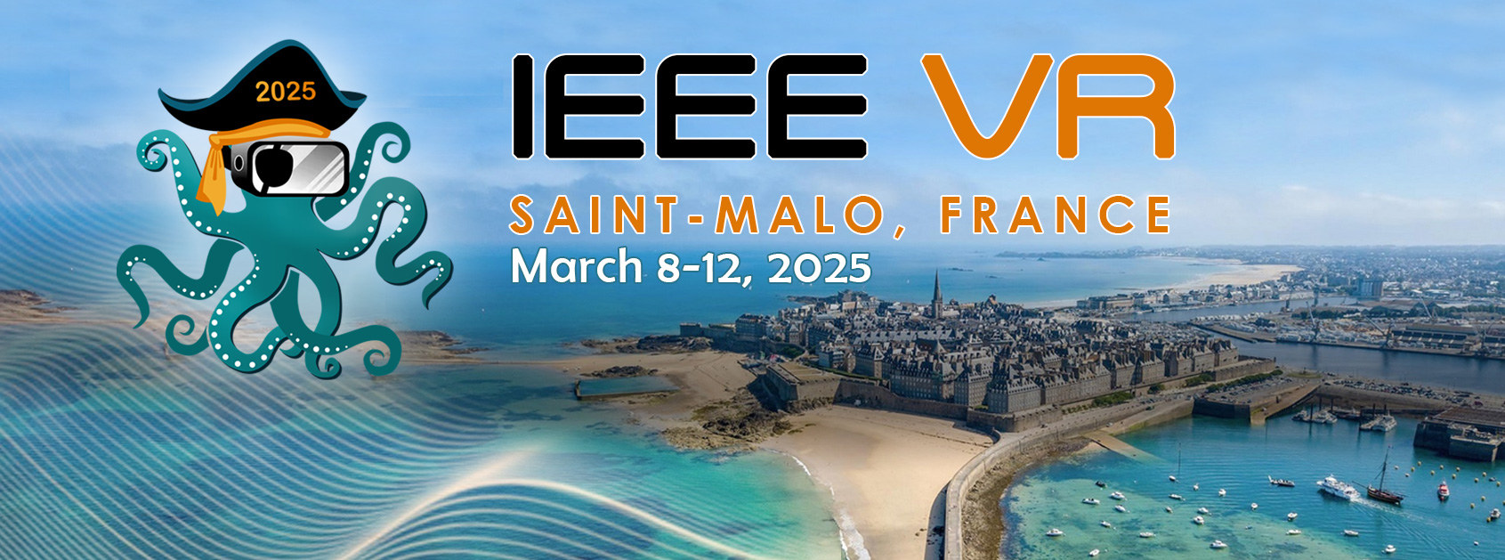 IEEE VR. Saint-Malo, France, March 8-12, 2025. An octopus wearing a VR headset and a pirate hat floats over a beachside city.